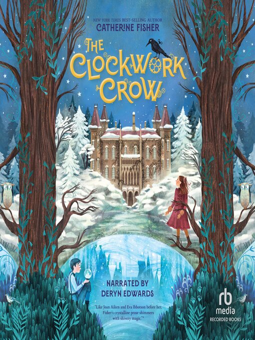 Title details for The Clockwork Crow by Catherine Fisher - Available